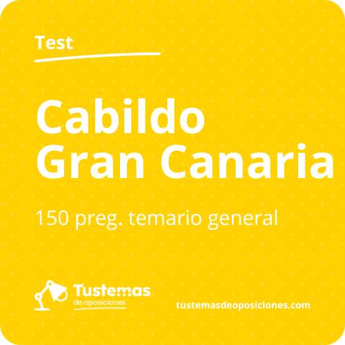 Test temario general Cabildo de Gran Canaria