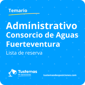 Convocatoria lista de reserva administrativo Consorcio de Aguas Fuerteventura